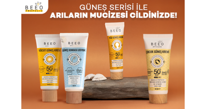 BEE’O Güneş Serisi ile Arıların Mucizesi Cildinizde!